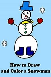 How to Draw and Color a Snowman