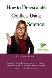 How to De-Escalate Conflict Using Behavioral Science