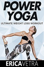 Power Yoga Ultimate Weight Loss Workout