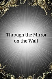 Through the Mirror on the Wall | Mandela Effect