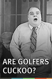 Are Golfers Cuckoo?