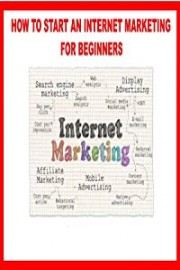 How to start an internet marketing business