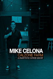 Mike Celona's Calzone Farm