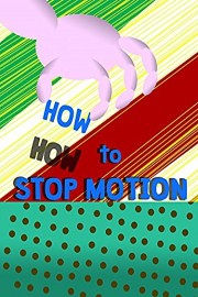 How To Stop Motion