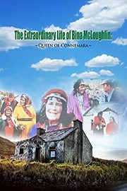 The Extraordinary Life of Bina McLoughlin: Queen of Connemara