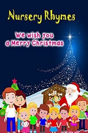 Nursery rhymes - We wish you a merry Christmas