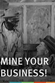 Mine Your Business!