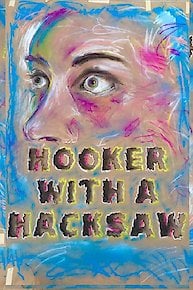 Hooker With A Hacksaw