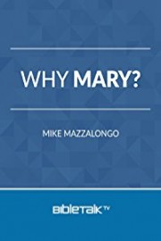 Why Mary?