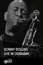 Sonny Rollins Live in Denmark