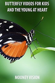 Butterfly For Kids And The Young And Heart