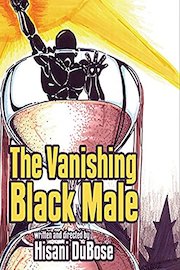 The Vanishing Black Male