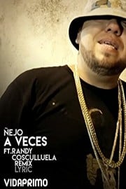 Nejo - A Veces ft. Randy, Cosculluela - Remix - Lyric