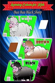 Learning Colours for Kids - Baa Baa Black Sheep