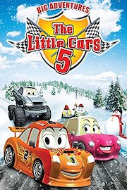 The Little Cars 5 - Big Adventures