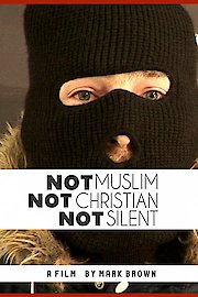 Not Muslim, Not Christian, Not Silent