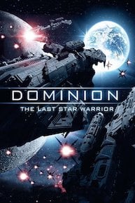 Dominion: The Last Star Warrior