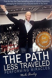 The Path Less Traveled: Performing Miracles