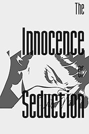 Innocence of Seduction