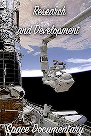Research and Development: Space Documentary