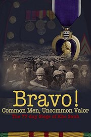 Bravo! Common Men, Uncommon Valor