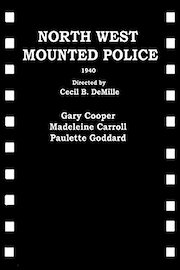 North West Mounted Police Gary Cooper