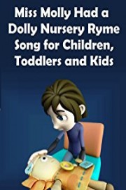 Miss Molly Had a Dolly Nursery Rhyme Song for Children, Toddlers and Kids