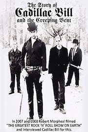 Cadillac Bill and The Creeping Bent Story