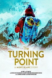 The Turning Point - A Mont Blanc Story