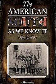 The American South as We Know It