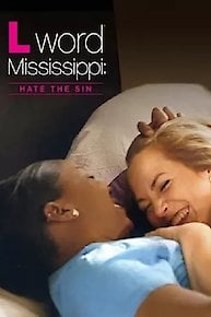 L Word Mississippi: Hate The Sin