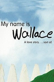 My Name is Wallace