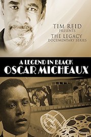 Tim Reid Presents: The Legacy Documentary Series - A Legend in Black Oscar Micheaux