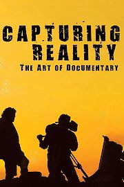 Capturing Reality: The Art of Documentary