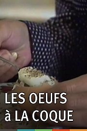Les oeufs à la coque