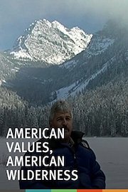 American Values, American Wilderness