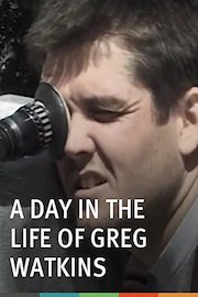 A Day in the Life of Greg Watkins