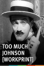 Too Much Johnson [workprint]