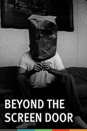 Beyond the Screen Door