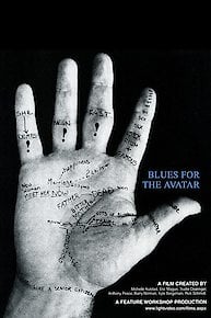 Blues for the Avatar