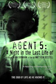 Agent 5: A Night in the Last Life of
