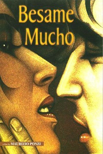 Watch Besame Mucho Online Movie Yidio