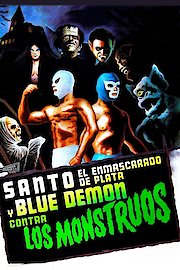 Santo y Blue Demon Contra Los Monstruos