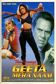 The Revenge - Geeta Mera Naam
