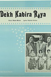 Dekh Kabira Roya