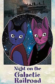 Night on the Galactic Railroad