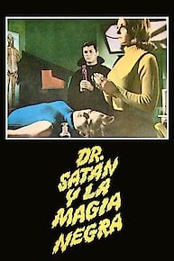 Dr. Satán Y La Magia Negra