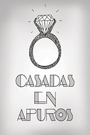 Casadas En Apuros