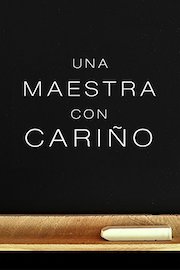 Una Maestra Con Cariño