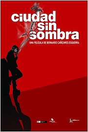 Ciudad Sin Sombra